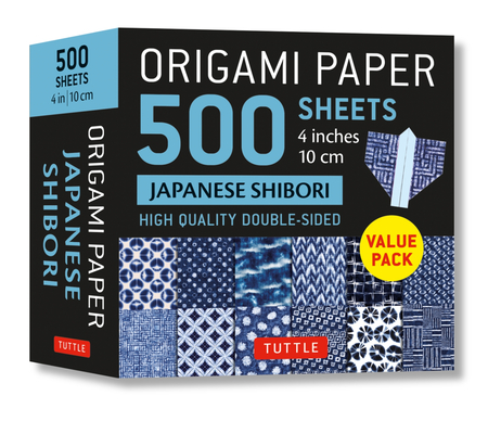 Origami Paper 500 Sheets Japanese Shibori 4 (10 CM): Tuttle Origami Paper: Double-Sided Origami Sheets Printed with 12 Different Blue & White Patterns By Tuttle Studio Cover Image