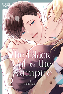 The Black Cat & the Vampire, Volume 2 By Nikke Taino Cover Image