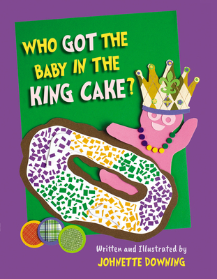 Who Got the Baby in the King Cake? Cover Image