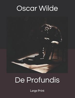 De Profundis