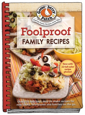 Foolproof Family Recipes: Easy-to-make recipes for new cooks, newlyweds and families on the go (Everyday Cookbook Collection)