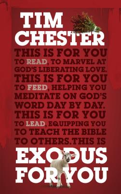 Exodus for You: Thrilling You with the Liberating Love of God (God's Word for You) By Tim Chester Cover Image