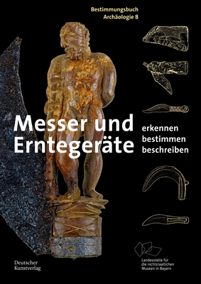 Messer Und Erntegeräte: Erkennen. Bestimmen. Beschreiben. Cover Image