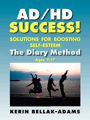 Ad/HD Success! Solutions for Boosting Self-Esteem Cover