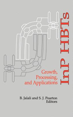 InP HBTs Growth, Processing and Applications (Artech House Materials Science Library) Cover Image