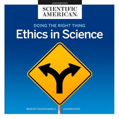 Doing the Right Thing Lib/E: Ethics in Science Cover Image