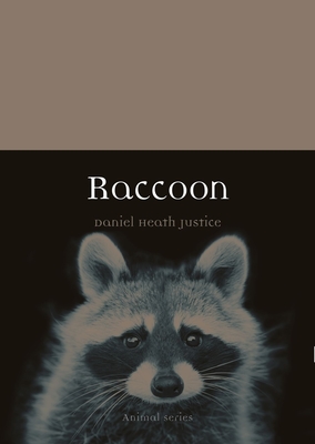 Raccoon (Animal) By Daniel Heath Justice Cover Image