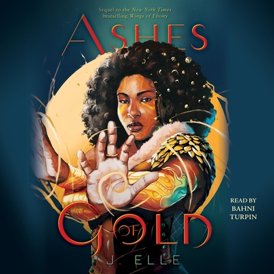 Ashes of Gold By J. Elle, Bahni Turpin (Read by) Cover Image