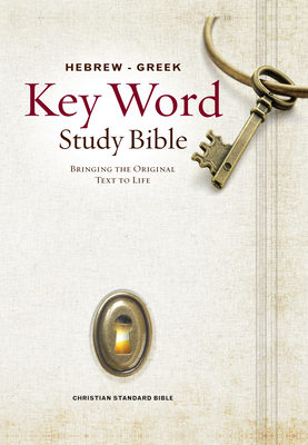 The Hebrew-Greek Key Word Study Bible: CSB Edition, Hardbound (Key Word Study Bibles)