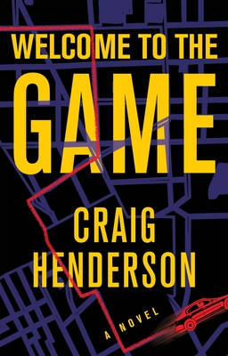 Welcome to the Game By Craig Henderson Cover Image