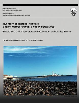 Inventory of Intertidal Habitats: Boston Harbor Islands, A National Park Area Cover Image