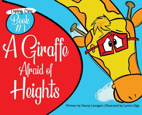 A Giraffe Afraid of Heights Cover Image