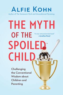 Cover for The Myth of the Spoiled Child