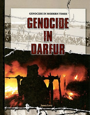 Genocide in Darfur (Genocide in Modern Times) By Janey Levy Cover Image