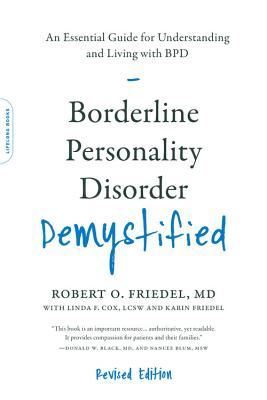 Borderline Personality Disorder Demystified, Revised Edition: An Essential Guide for Understanding and Living with BPD Cover Image