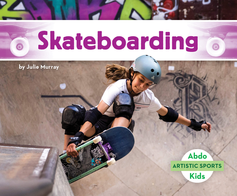 Skateboarding By Julie Murray Cover Image