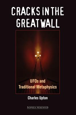 Cracks in the Great Wall: UFOs and Traditional Metaphysics Cover Image