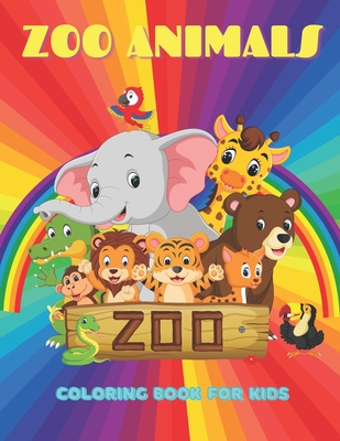 ZOO ANIMALS - Coloring Book For Kids: Sea Animals, Farm Animals, Jungle  Animals, Woodland Animals and Circus Animals (Paperback)