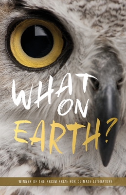 What on Earth? By Susan Cope Cover Image
