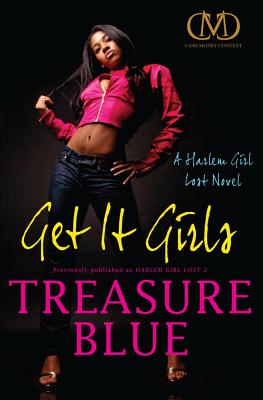 Get It Girls: A Harlem Girl Lost Novel Cover Image