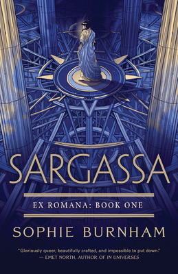 Sargassa (EX ROMANA #1) By Sophie Burnham Cover Image