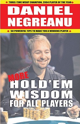 More Hold'em Wisdom for all Players By Daniel Negreanu Cover Image