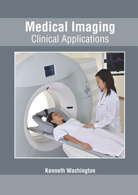 Medical Imaging: Clinical Applications Cover Image