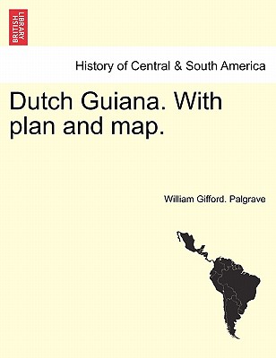 Dutch Guiana. with Plan and Map. Cover Image