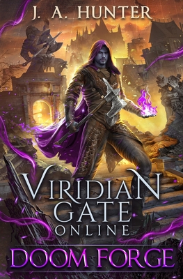 Viridian Gate Online: Doom Forge: A litRPG Adventure Cover Image