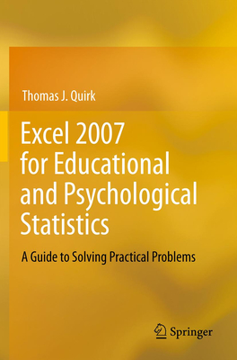 Excel 2007 for Educational and Psychological Statistics: A Guide to Solving Practical Problems Cover Image