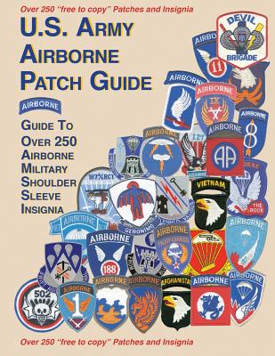United States Airborne Patch Guide By Col Frank Foster Cover Image