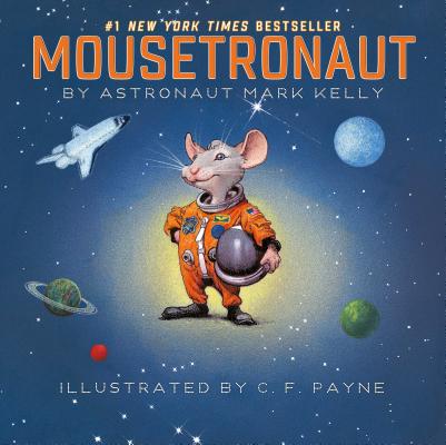 Mousetronaut: Based on a (Partially) True Story Cover Image