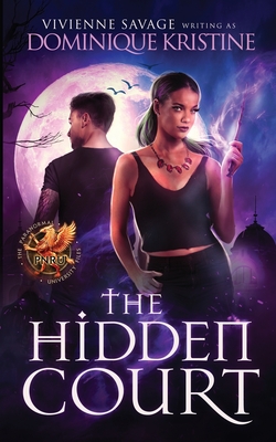 The Hidden Court: a Magical Academy Paranormal Romance (The Paranormal University Files: Skylar #1)
