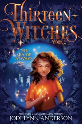 The Sea of Always (Thirteen Witches #2) Cover Image