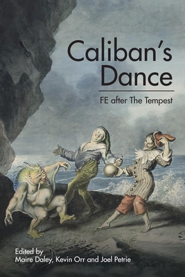 Caliban's Dance: Fe After the Tempest Caliban's Dance: Fe After the Tempest cover