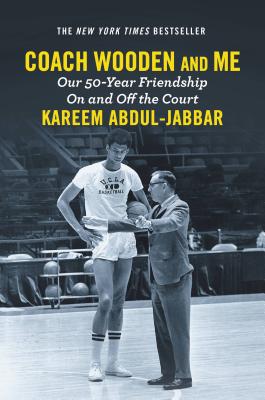 Coach Wooden and Me: Our 50-Year Friendship On and Off the Court Cover Image