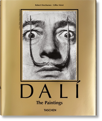 Dalí. the Paintings By Gilles Néret, Robert Descharnes Cover Image