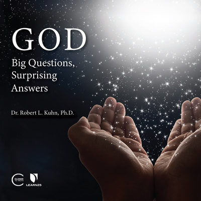 God: Big Questions, Surprising Answers By Robert Lawrence Kuhn, Robert Lawrence Kuhn (Read by) Cover Image
