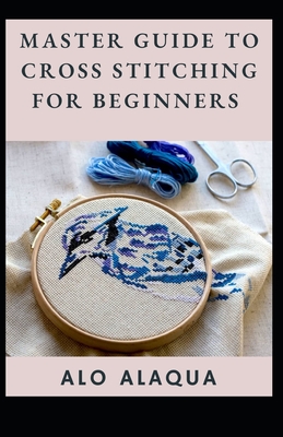 Cross Stitching for Beginners