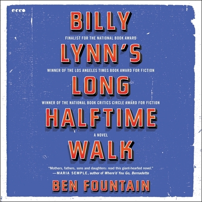 Billy Lynn's Long Halftime Walk By Ben Fountain, Oliver Wyman (Read by) Cover Image