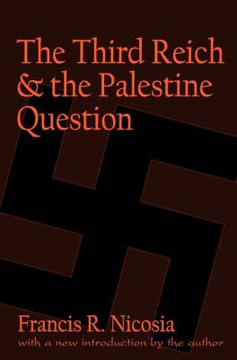 Cover for The Third Reich and the Palestine Question