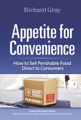 Appetite for Convenience: How to Sell Perishable Food Direct to Consumers Cover Image