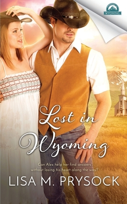 Lost in Wyoming By Erin Dameron-Hill (Illustrator), Lisa Prysock Cover Image