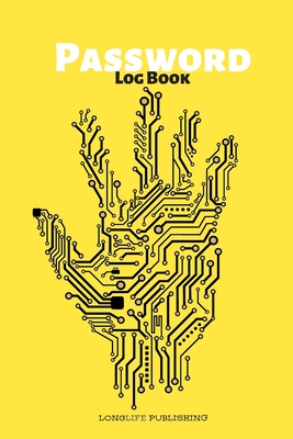 Password Logbook: Password and Username logbook with Alphabetical Pages Yellow Cover Image