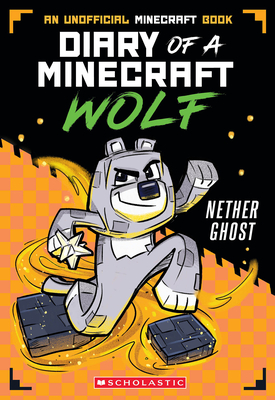 Nether Ghost (Diary of a Minecraft Wolf #3) Cover Image