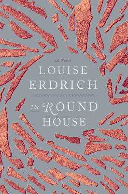 The Round House: National Book Award Winning Fiction