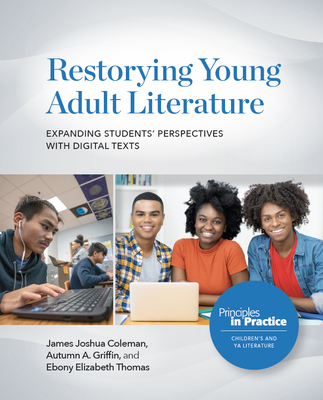 Restorying Young Adult Literature: Expanding Students' Perspectives with Digital Texts Cover Image