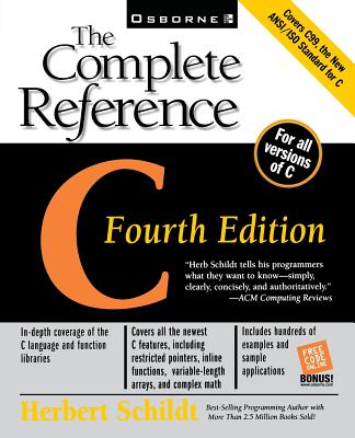 C: The Complete Reference (Osborne Complete Reference) By Herbert Schildt Cover Image