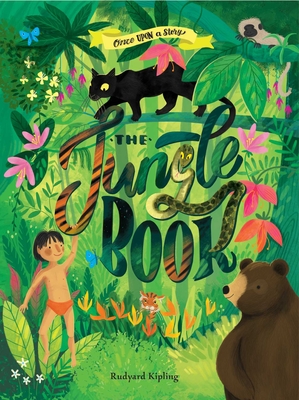 Once Upon a Story: The Jungle Book By Rudyard Kipling, Louise Pigott (Illustrator) Cover Image