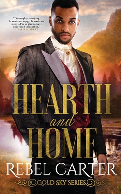 Hearth and Home: Interracial Mail Order Groom Romance By Rebel Carter Cover Image